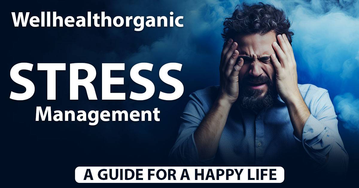 WellHealthOrganic Stress Management