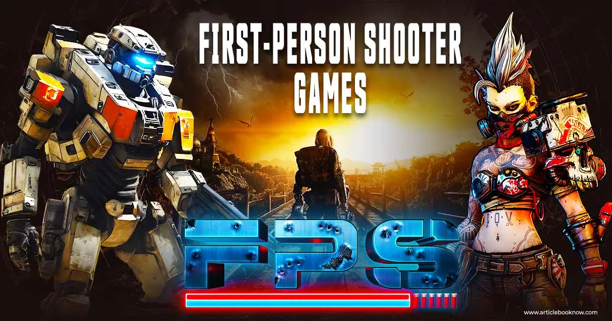 Best First-Person Shooter Games to Play Right Now